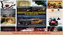 PDF Download  Modified Stock Car Racing of the 60s and 70s An Illustrated History Featuring the Read Online