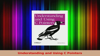 PDF Download  Understanding and Using C Pointers Download Full Ebook