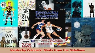 PDF Download  Kentucky Colonels Shots from the Sidelines PDF Online