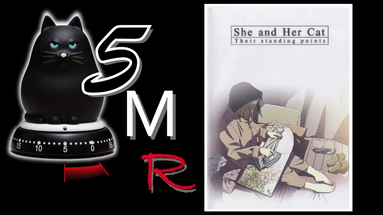 5 Minutes Random Anime - 10.6 - Kanojo to Kanojo no Neko - She and Her Cat