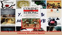 PDF Download  Coming on Strong Gender and Sexuality in TwentiethCentury Womens Sports Read Online