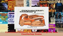 PDF Download  Convection Cookery A Guide to Using the New Countertop Ovens Read Full Ebook