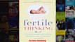 Fertile thinking