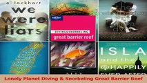 Read  Lonely Planet Diving  Snorkeling Great Barrier Reef Ebook Online