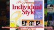 The Triumph of Individual Style A Guide to Dressing Your Body Your Beauty Your Self