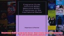 Fragrance Guide Feminine Notes Masculine Notes  Fragrances on the International Market