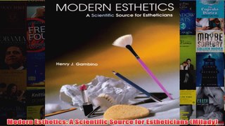 Modern Esthetics A Scientific Source for Estheticians Milady