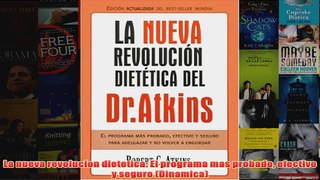 La nueva revolucion dietetica El programa mas probado efectivo y seguro Dinamica