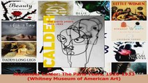 PDF Download  Alexander Calder The Paris Years 19261933 Whitney Museum of American Art Download Online