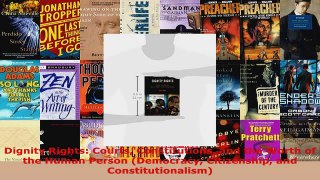 Read  Dignity Rights Courts Constitutions and the Worth of the Human Person Democracy EBooks Online