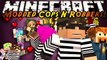 Minecraft Mini-Game : MODDED COPS N ROBBERS! GIRLFRIENDS!