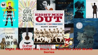 PDF Download  Eight Men Out The Black Sox and the 1919 World Series Read Online