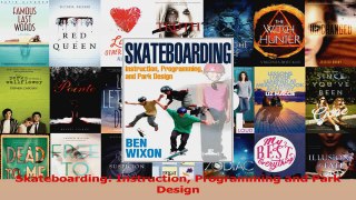 PDF Download  Skateboarding Instruction Programming and Park Design Read Online