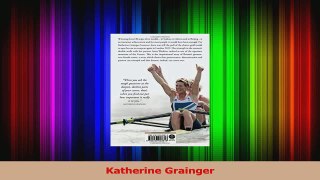 PDF Download  Katherine Grainger Download Full Ebook