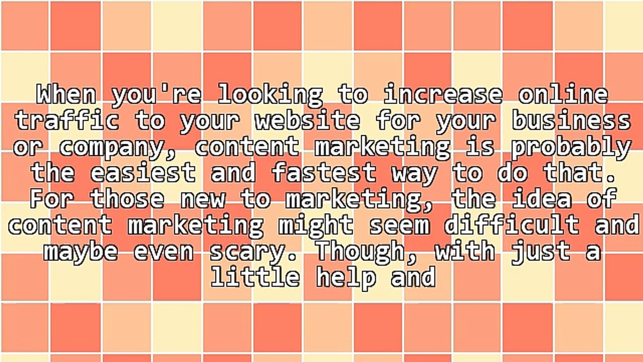 5 Easy Content Marketing Tactics That Help You Increase Online Traffic