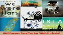 Read  LUXE European Grand Tour Box LUXE City Guides EBooks Online