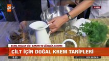 Evde cilt kremi nasıl yapılır? - atv Gün Ortası Bülteni