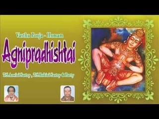 Vasthu Pooja - Homam||Agnipradhishtai