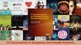 IT Governance in Hospitals and Health Systems Read Online