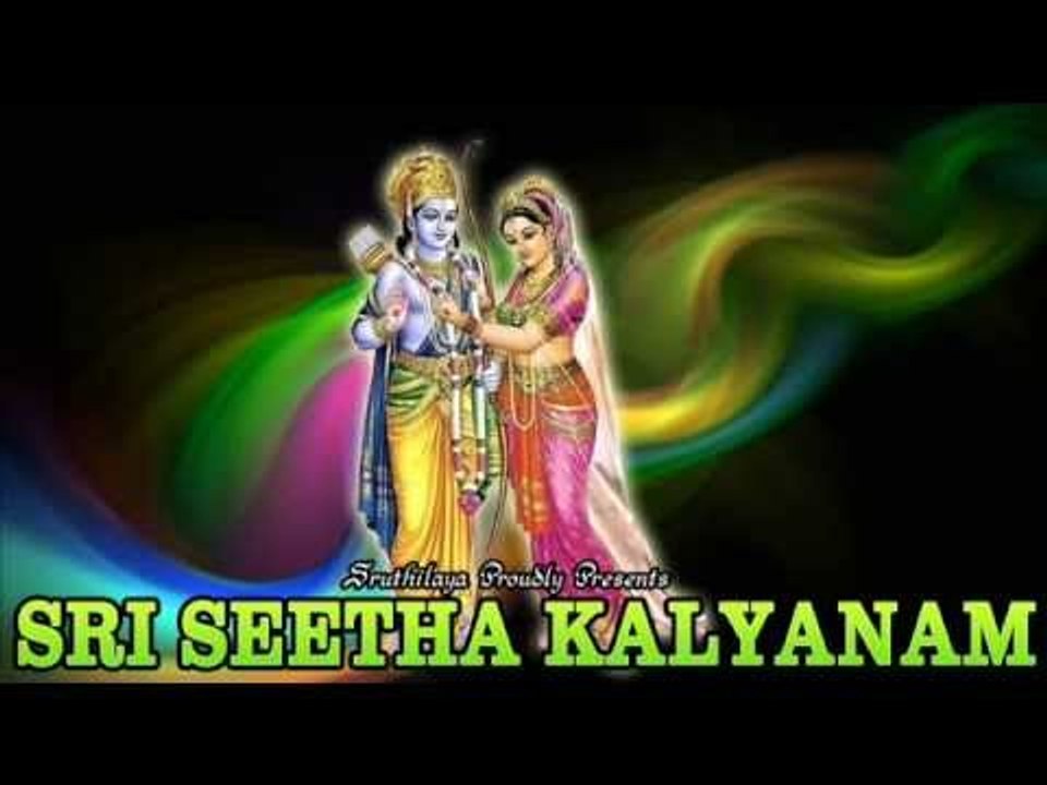 Srimath Valmiki Ramayanam - Sri Seetha Kalyanam