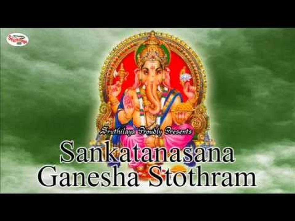 Sankatanasana Ganesha Stothram