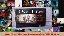 Read  OverTime The Jazz Photographs of Milt Hinton Ebook Free