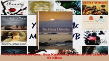 Read  The Outer Hebrides Sea Kayaking Around the Isles  St Kilda PDF Online