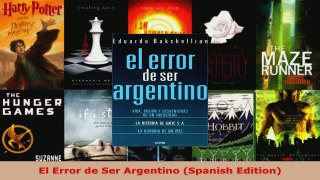 Read  El Error de Ser Argentino Spanish Edition Ebook Free