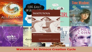 Read  Watunna An Orinoco Creation Cycle Ebook Free