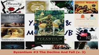 Read  Byzantium 3 The Decline And Fall v 3 EBooks Online