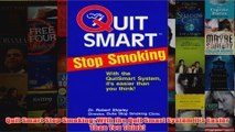 Quit Smart Stop Smoking With the Quit Smart System Its Easier Than You Think