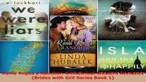 Read  Rania Ropes a Rancher A Historical Western Romance Brides with Grit Series Book 1 PDF Online