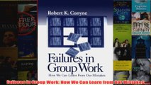 Failures in Group Work How We Can Learn from Our Mistakes