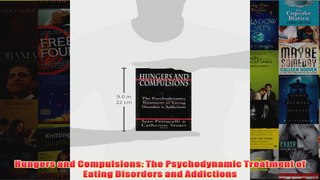 Hungers and Compulsions The Psychodynamic Treatment of Eating Disorders and Addictions