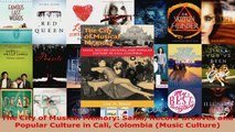 Read  The City of Musical Memory Salsa Record Grooves and Popular Culture in Cali Colombia Ebook Free