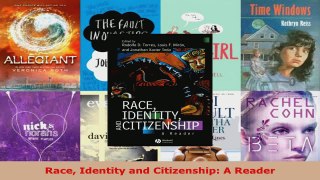 PDF Download  Race Identity and Citizenship A Reader Download Online