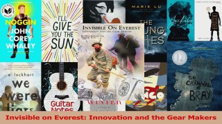 Read  Invisible on Everest Innovation and the Gear Makers PDF Online