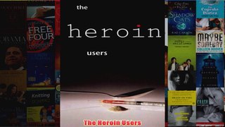 The Heroin Users