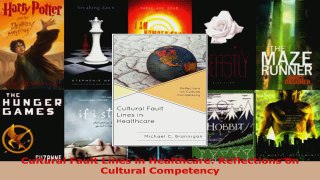 Read  Cultural Fault Lines in Healthcare Reflections on Cultural Competency EBooks Online