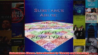 Substance Abuse Introduction to Theory and Practice