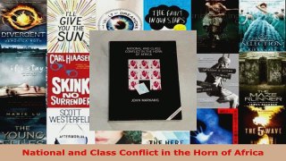 Download  National and Class Conflict in the Horn of Africa PDF Free