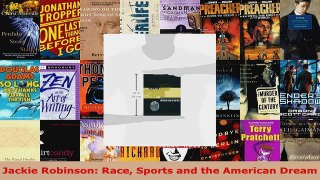 Download  Jackie Robinson Race Sports and the American Dream PDF Online