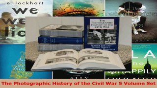 Download  The Photographic History of the Civil War 5 Volume Set PDF Online