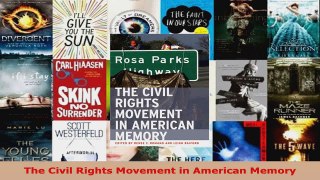 PDF Download  The Civil Rights Movement in American Memory PDF Full Ebook
