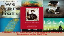 Read  PORTRAITS OF CONFLICT A Photographic History of Tennessee in the Civil War EBooks Online