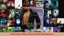 Download  Darkness Rises Immortal Guardians PDF Free