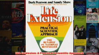 Life Extension A Practical Scientific Approach