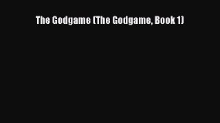 The Godgame (The Godgame Book 1) [Read] Full Ebook