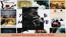 Read  Herbert Von Karajan A Life in Music Ebook Free