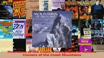 Read  Mountains of the Coast Photographs of Remote Corners of the Coast Mountains Ebook Free